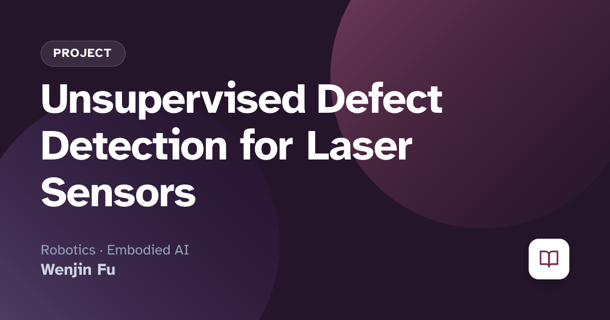 Unsupervised Defect Detection for Laser Sensors